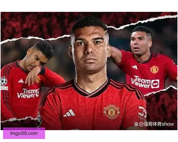 以巴媒称C罗力荐卡塞米罗利雅得胜利与曼联展开转会谈判事宜